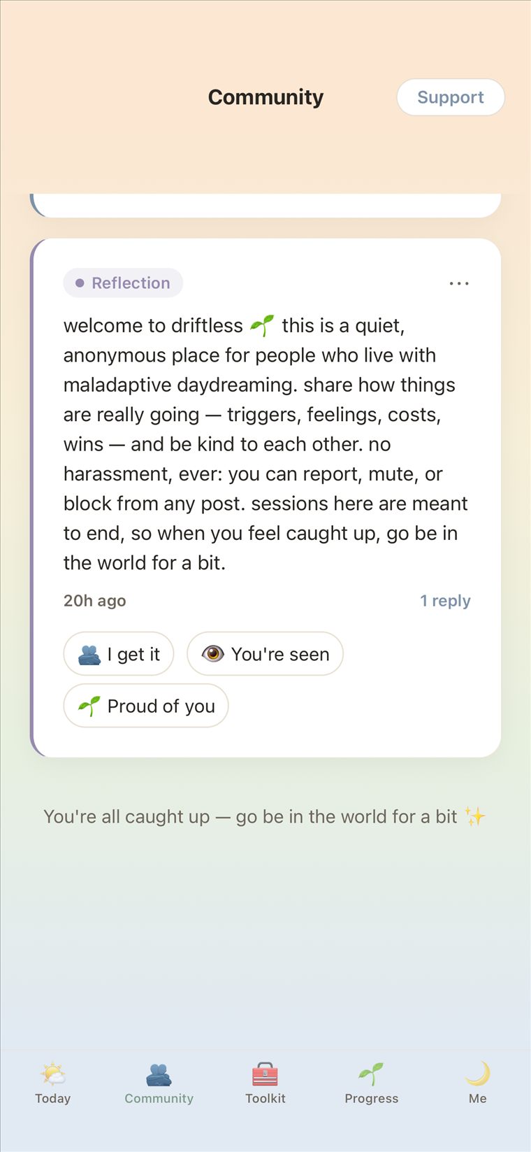 Driftless Community screen — a welcome post with supportive-only reactions